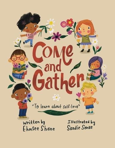 Come and Gather