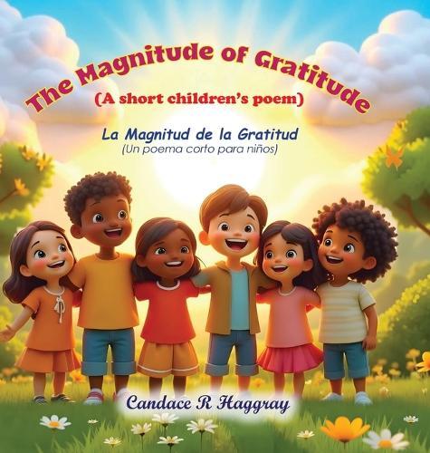 The Magnitude of Gratitude: A Short Children's Poem