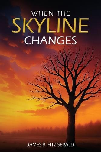 When The Skyline Changes