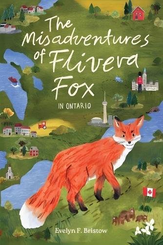 The Misadventures of Flivera Fox: In Ontario