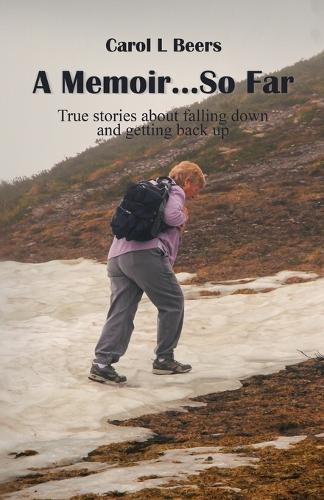 A Memoir...So Far