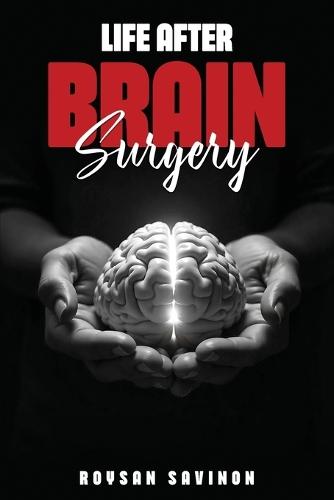 Life After Brain Surgery