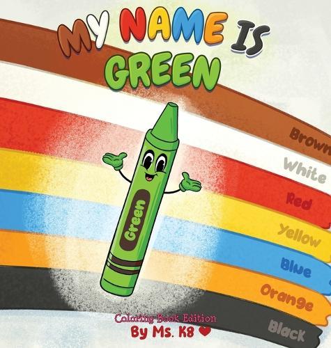 My Name is Green: Coloring Book Edition