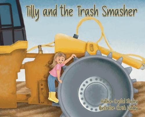 Tilly and the Trash Smasher