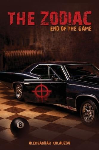 The Zodiac: End of the Game