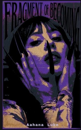 Fragements of Becoming