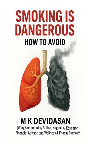 Smoking is Dangerous: How to Avoid