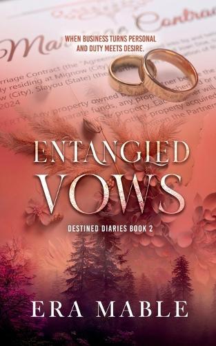 Entangled Vows: Destined Diaries Book 2