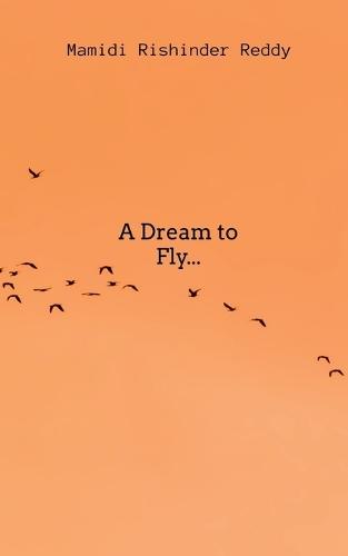 A Dream to Fly...