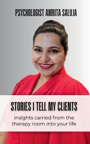 Stories I Tell My Clients: Insights Carried From the Therapy Room Into Your Life