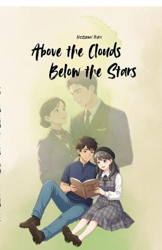 Above the Clouds, Below the Stars
