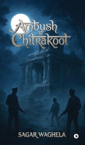 Ambush at Chitrakoot