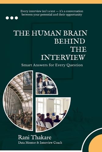 The Human Brain Behind the Interview: Because Every Great Data Story Begins with a Confident Answer