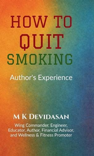 How to Quit Smoking: Nicotine Creates Dependency-Not Satisfaction