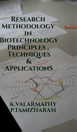 Research Methodology in Biotechnology: Principles, Techniques, and Applications