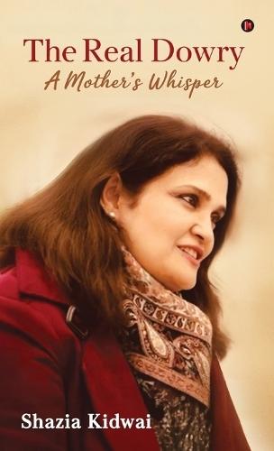 The Real Dowry: A Mother's Whisper