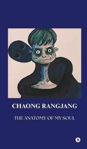 The Anatomy of my Soul