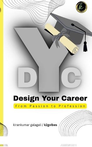 Design Your Career: From Passion to Profession