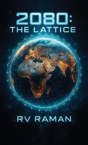 2080: The Lattice