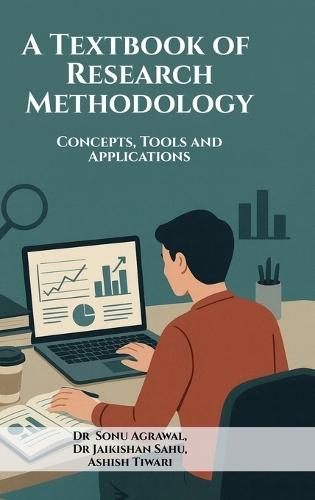 A Textbook of Research Methodology: Concepts, Tools and Applications