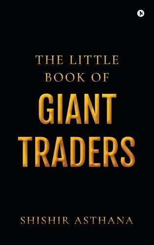 The Little Book of Giant Traders