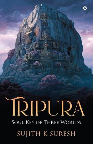 Tripura: Soul Key Of Three Worlds
