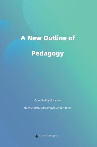 A New Outline of Pedagogy