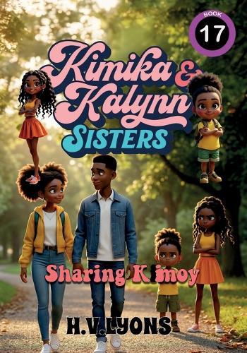Kimika & Kalynn: Sisters - Sharing Kimoy