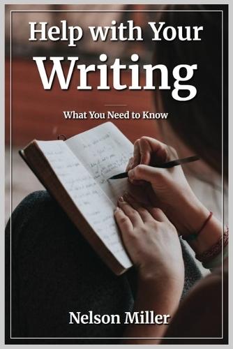 Help with Your Writing: What You Need to Know