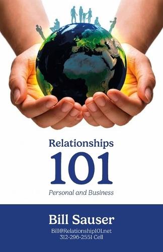 Relationship 101, Personal & Business