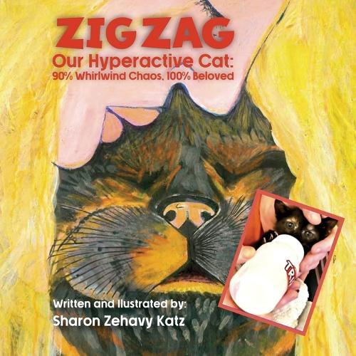 Zig Zag, Our Hyperactive Cat: 90% Whirlwind Chaos, 100% Beloved