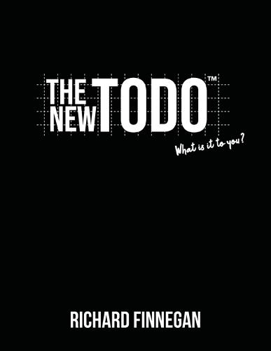 The New TODO, What is it to you?