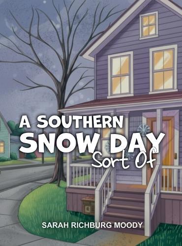 Southern Snow Day, Sort Of