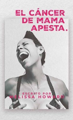 El Cancer de Mama Apesta