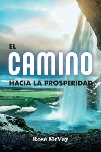 El camino hacia la prosperidad