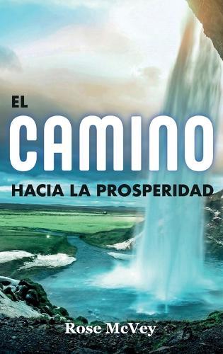El camino hacia la prosperidad