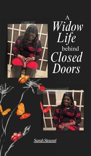 A Widow Life Behind Closed Doors