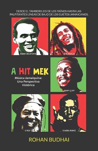 A Hit Mek, Música jamaiquina: una perspectiva histórica