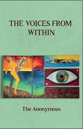 The Voices from Within