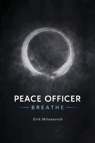 Peace Officer, Breathe