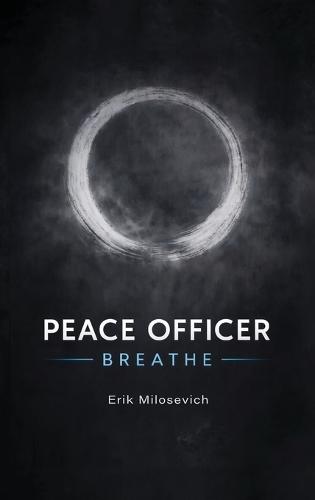 Peace Officer, Breathe