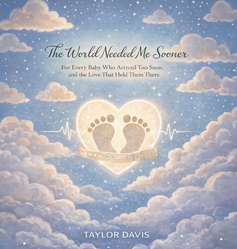 The World Needed Me Sooner