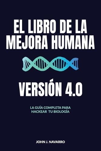 El Libro de la Mejora Humana, Version 4.0