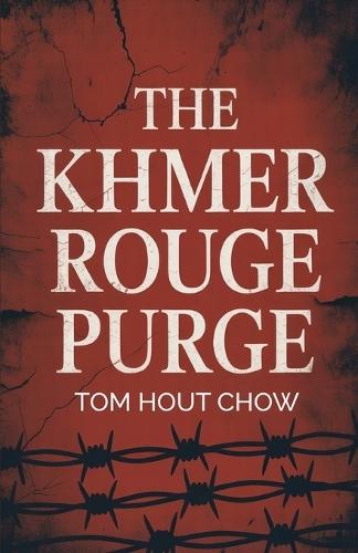 The Khmer Rouge Purge
