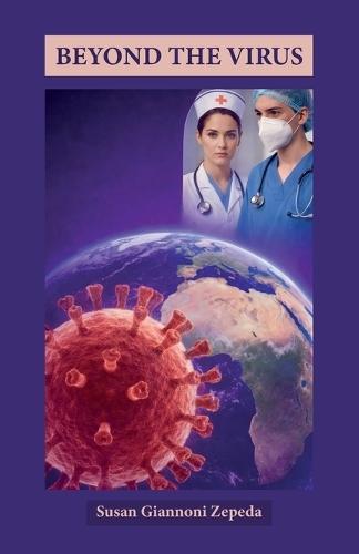 Beyond The Virus