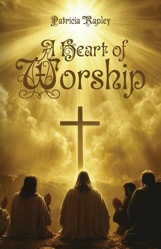 A Heart of Worship