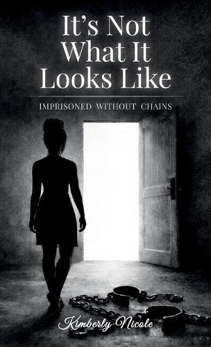 It's Not What It Looks Like, Imprisoned Without Chains