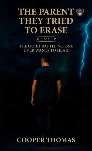 The Parent They Tried To Erase, The Quiet Battle No One Ever Wants To Hear