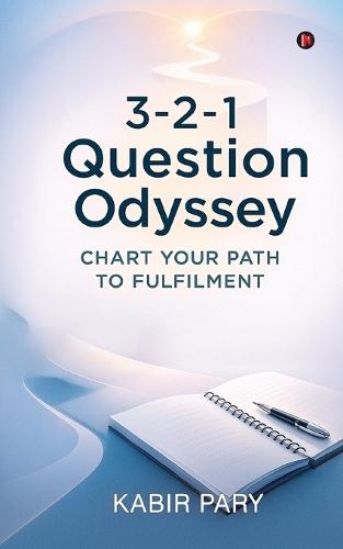 3-2-1 Question Odyssey: Chart Your Path to Fulfilment