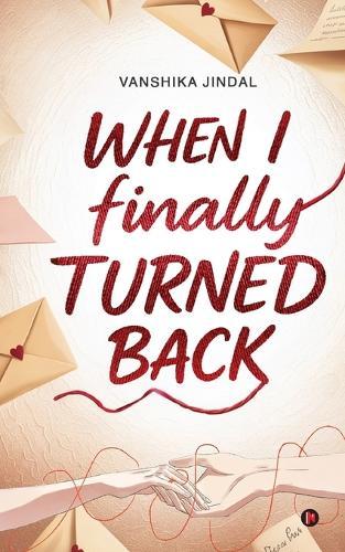 When I finally Turned Back